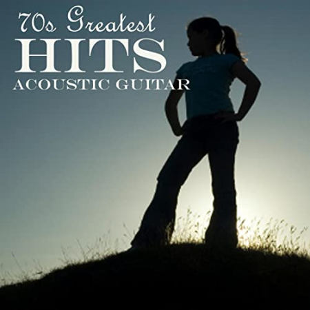 70s Greatest Hits - Acoustic Guitar (2011)