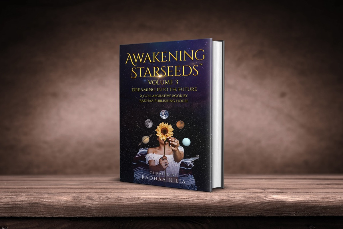 Awakening Starseeds; Dreaming Into the Future, Vol. 3 Awakening Starseeds; Dreaming Into the Future, Vol. 3