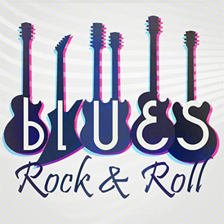 VA - Blues Rock and Roll (2021)