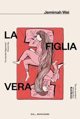 Jemimah Wei – La figlia vera (2026)
