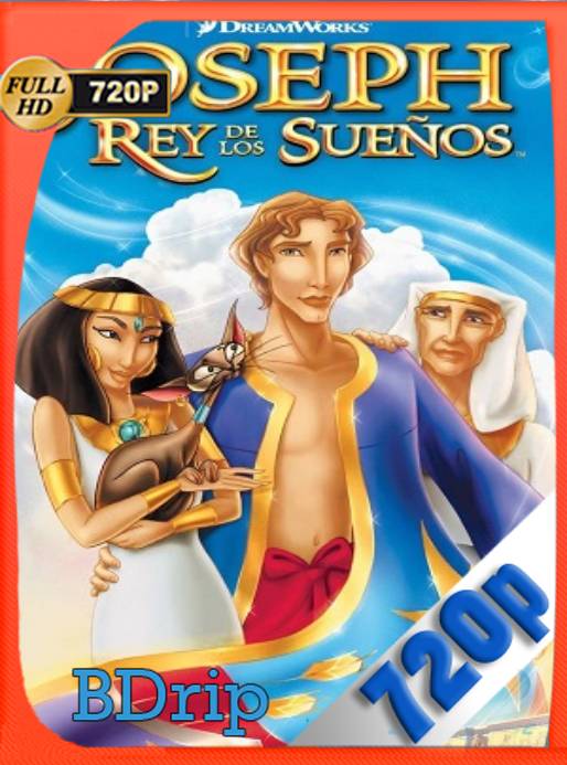 José: El rey de los Sueños (2000) BDRip [720p] [Latino] [GoogleDrive] [RangerRojo]