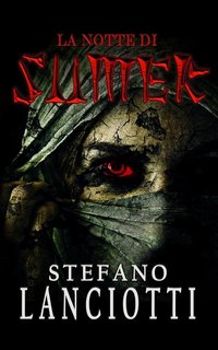 Stefano Lanciotti - La notte di Sumer (2023)