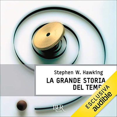 Stephen Hawking - La grande storia del tempo (2020) (mp3 - 128 kbps)