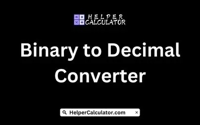 Binary to Decimal Converter