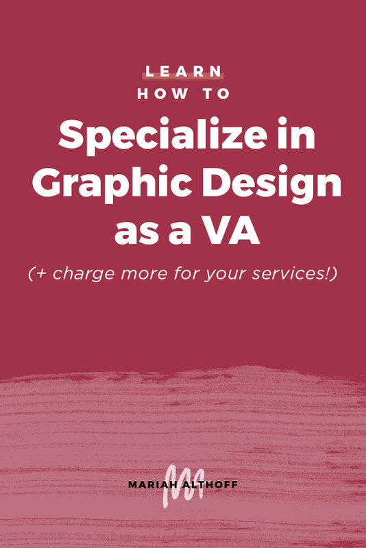 If you really want to increase your worth as a VA, one of the best things you can do is choose an area of expertise to specialize in. Here’s what you need to know to specialize in graphic design as a virtual assistant!