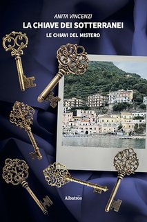 Anita Vincenzi - La chiave dei sotterranei (2024)