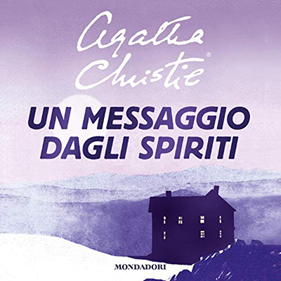 Agatha Christie - Un messaggio dagli spiriti (2020) (mp3 - 128 kbps)