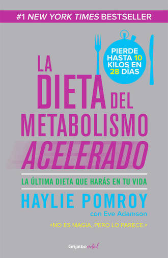 dieta metabolismo acelerado - La Dieta del Metabolismo Acelerado