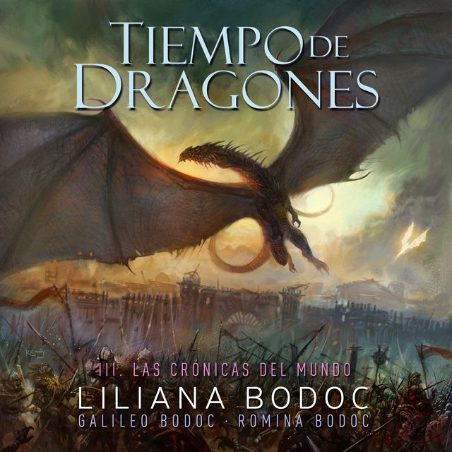 Tiempo de Dragones 3 Las cr nicas del mundo - Tiempo de Dragones (Trilogía) - Liliana Bodoc - Narrado por Horacio Zapata
