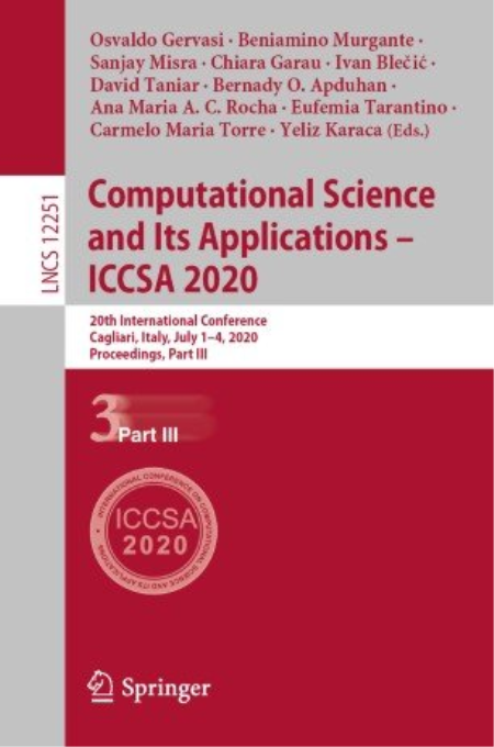 Computational Science and Its Applications - ICCSA 2020: 20th International Conference Computational Science and Its Applications - ICCSA 2020: 20th International Conference