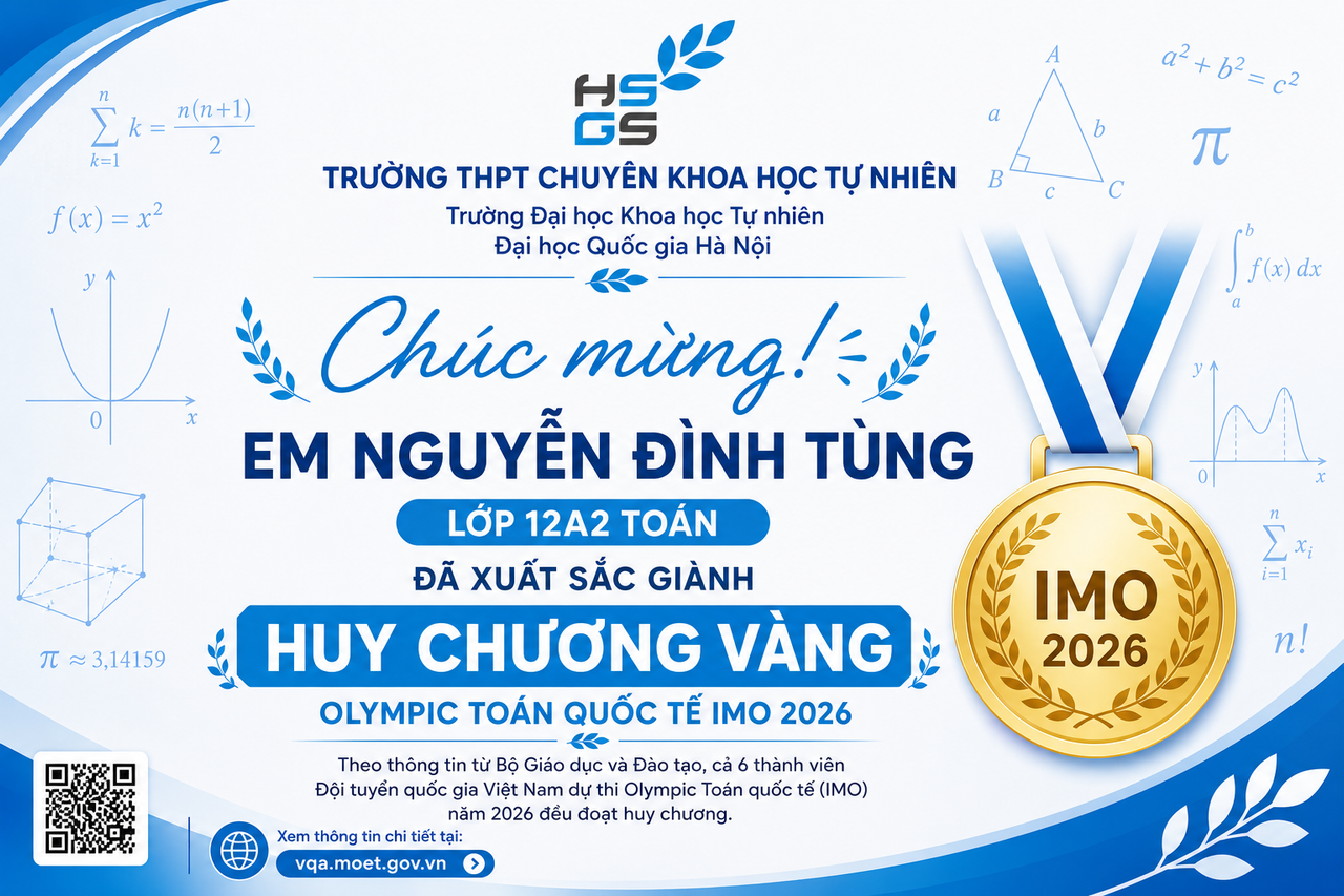 Việt Nam vào top 5 Olympic Toán quốc tế - Trường THPT Chuyên KHTN góp mặt với tấm HCV điểm cao nhất đoàn học sinh Việt Nam Việt Nam vào top 5 Olympic Toán quốc tế - Trường THPT Chuyên KHTN góp mặt với tấm HCV điểm cao nhất đoàn học sinh Việt Nam