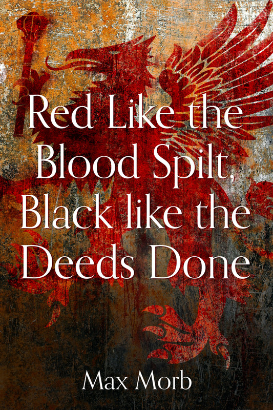 Red-Like-the-Blood-Spilt,-Black-like-the-Deeds-Done