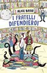 Alice Basso – I fratelli difendieroi (2024)