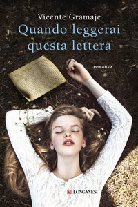Vicente Gramaje - Quando leggerai questa lettera (2014)