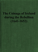 La Biblioteca Numismática de Sol Mar - Página 2 The-Coinage-of-Ireland-during-the-Rebellion-1641-1652