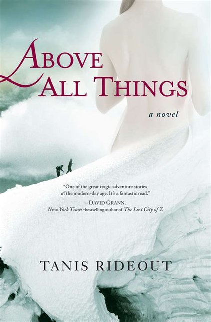 Book Review Above All Things by Tanis Rideout