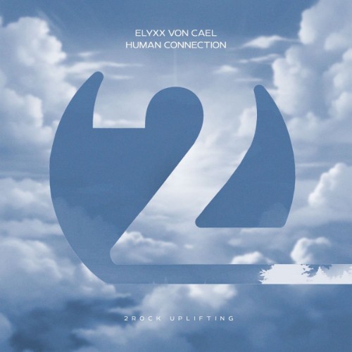 Elyxx Von Cael - Human Connection (2026) MP3