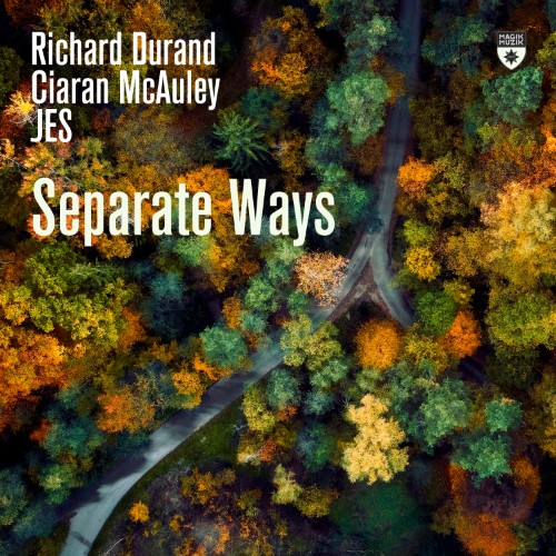 Richard Durand & Ciaran Mcauley & Jes - Separate Ways (2026)