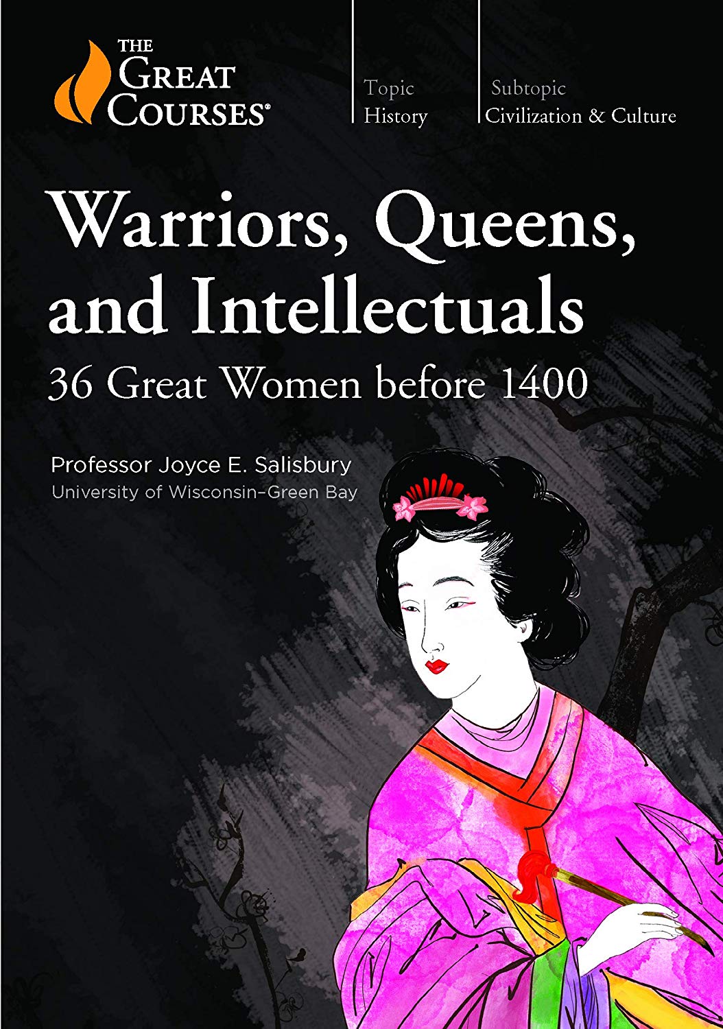 TTC Video   Warriors, Queens, and Intellectuals: 36 Great Women before 1400