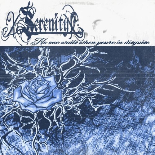 xSerenityx - No One Waits When You're In Disguise (2026)