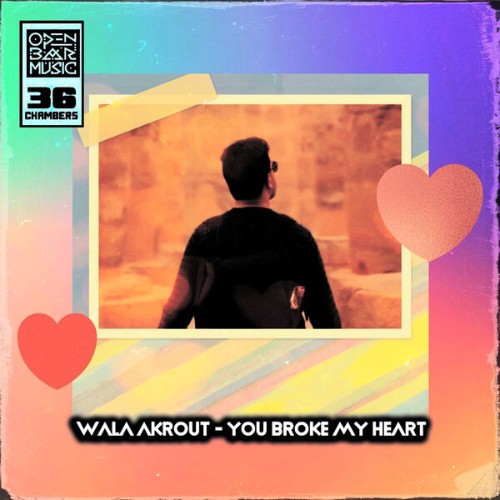 Wala-Akrout-You-Broke-My-Heart-OBM1147-W