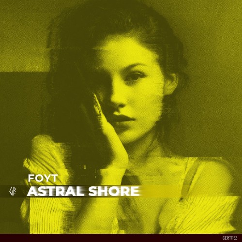 Foyt - Astral Shore (2026)