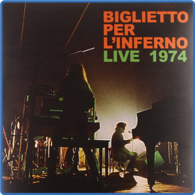 Biglietto Per L'inferno - Live (1974) (CDRip, BTF Records, 2004) mp3 320 Kbps