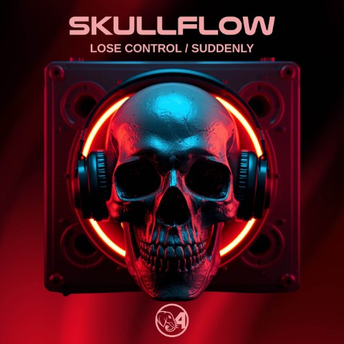 Skullflow - Lose Control / Suddenly (2026)