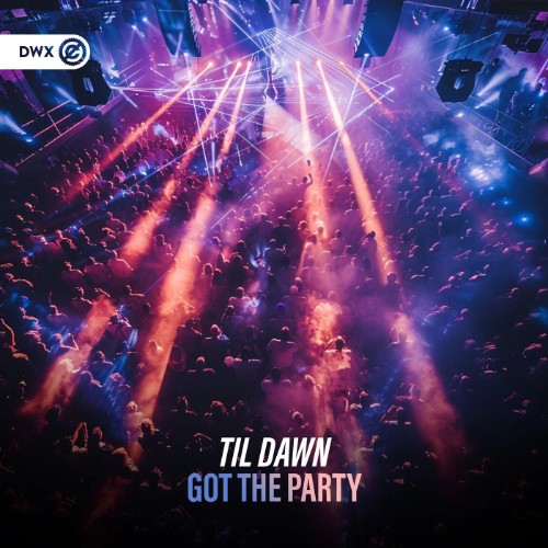 00-til-dawn-got-the-party-dwx2175-single