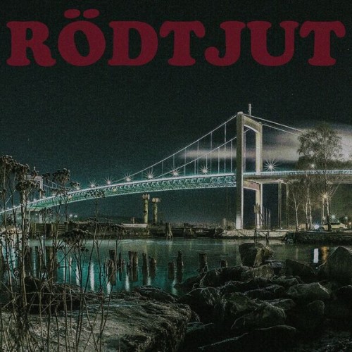RÃ¶dtjut - Framtiden Var Bättre Förr (2026)