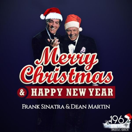 Frank Sinatra And Dean Martin - Merry Christmas & Happy New Year (2020)