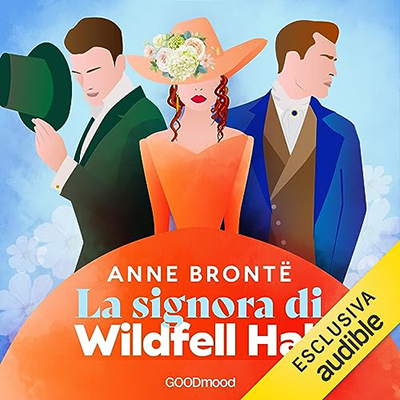 Anne Brontë - La signora di Wildfell Hall (2023) (mp3 - 128 kbps)