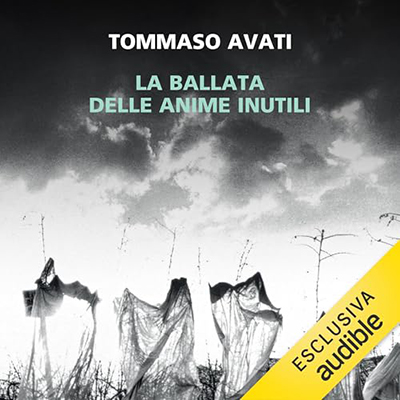 Tommaso Avati - La ballata delle anime inutili (2024) (mp3 - 128 kbps)