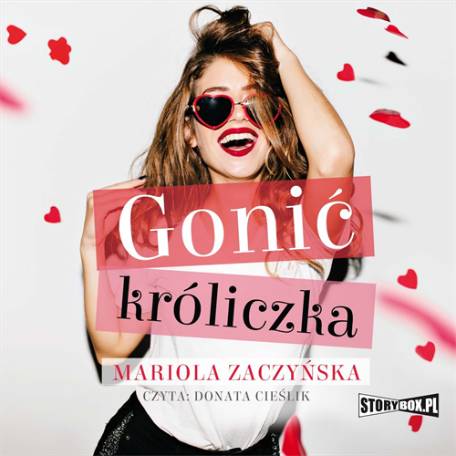 Mariola Zaczyńska - Gonić króliczka (2023) [AUDIOBOOK PL]