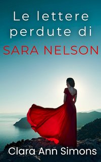 Clara Ann Simons - Le lettere perdute di Sara Nelson (2024)