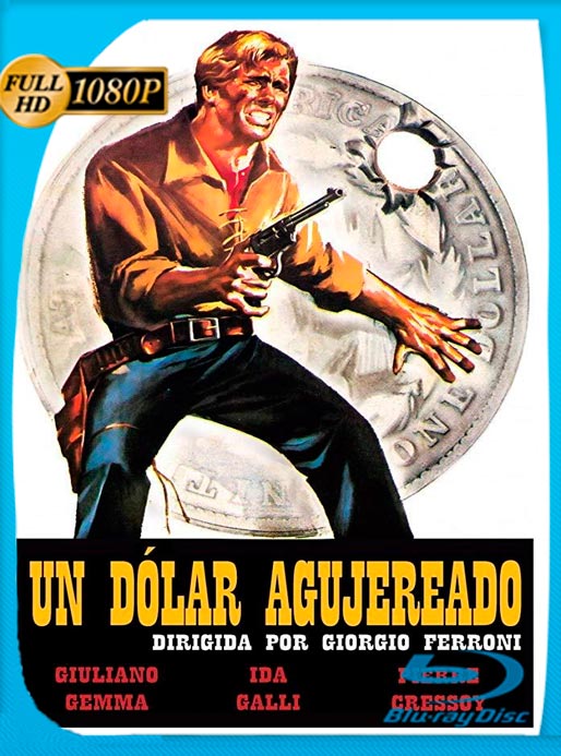 Un Dólar Agujereado (1965) HD 1080p Latino [GoogleDrive]