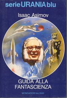 Isaac Asimov - Guida alla fantascienza (1984)