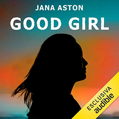 Jana Aston - Good Girl (2020) (mp3 - 128 kbps)