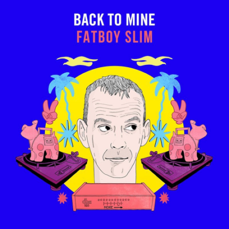 VA - Fatboy Slim - Back to Mine (2020)