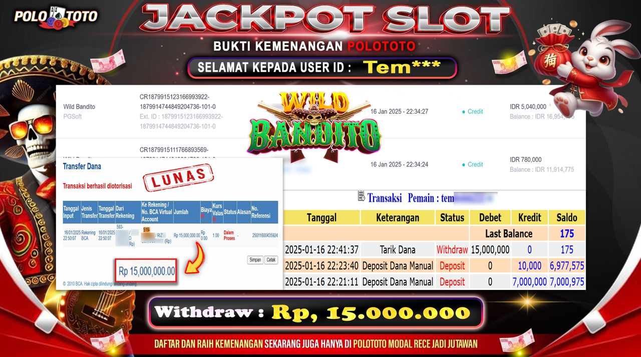 POLOTOTO JACKPOT SLOT WILD BANDITO Rp.15,000.000,-