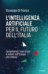 Giuseppe Di Franco – L’intelligenza artificiale per il futuro dell’Italia (2026)