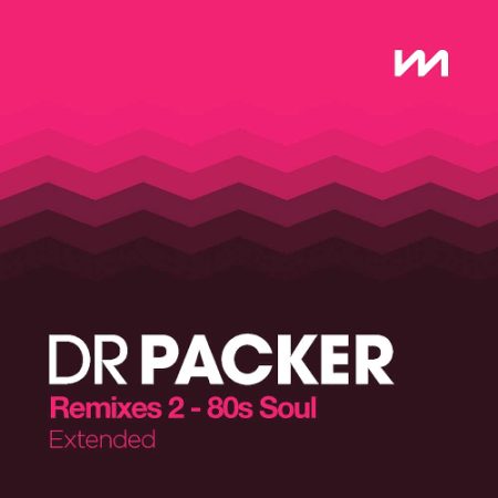Mastermix Dr Packer Remixes 2: 80s Soul Extended (2023)
