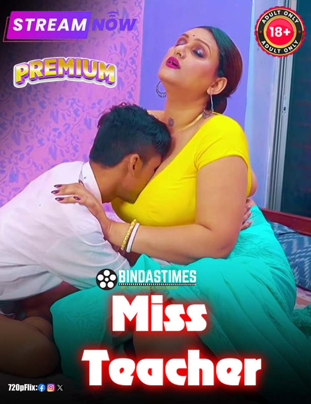 Miss Teacher P2 (2025) Hindi Uncut BindasTimes Hot Short Film 1080p Watch Online