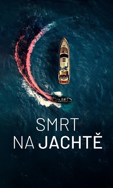 Smrt na jachtě / The Boat (2022)