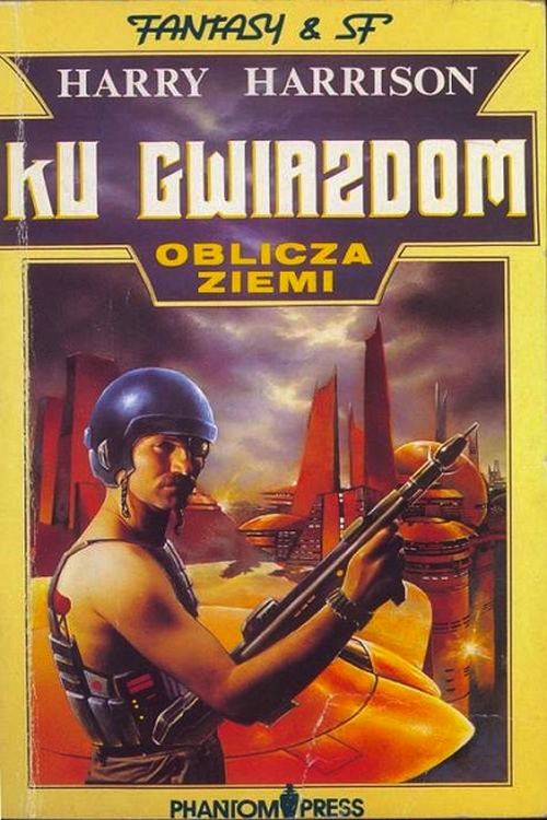 Harry Harrison - Cykl: Ku Gwiazdom (tom 1-3)