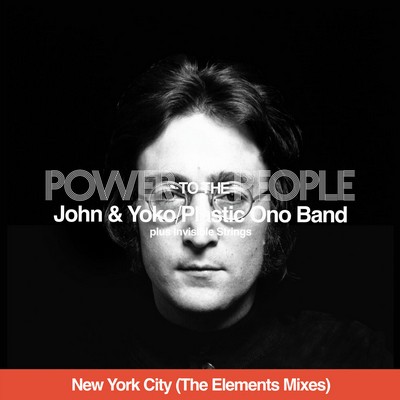 John & Yoko / The Plastic Ono Band - Power To The People (New York City – The Elements Mixes) [2025] [CD-Quality + Hi-Res] [Official Digital Release]