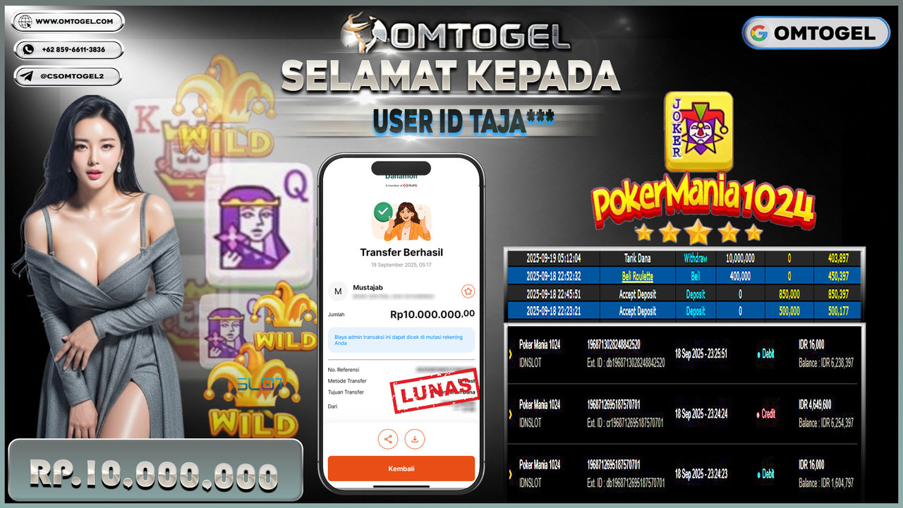 OMTOGEL JACKPOT IDNSLOT POKER MANIA 1024 10 JUTA DI BAYAR LUNAS ,-