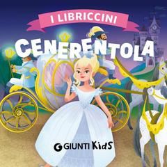 AA.VV., Giunti Kids – Cenerentola (2026)