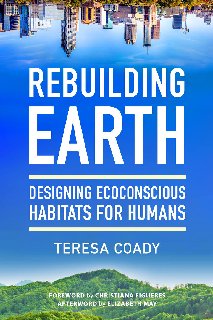 Rebuilding Earth Designing Ecoconscious Habitats for Humans