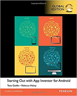 Starting Out With App Inventor for Android, Global Edition